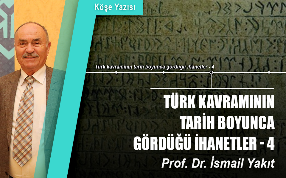 492967TÜRK KAVRAMININ TARİH BOYUNCA GÖRDÜĞÜ İHANETLER-IV.jpg